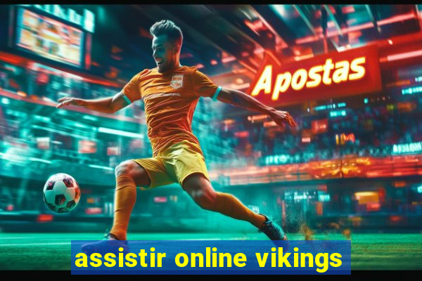 assistir online vikings